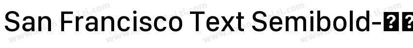 San Francisco Text Semibold字体转换